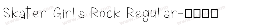 Skater Girls Rock Regular字体转换